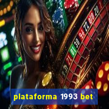 plataforma 1993 bet